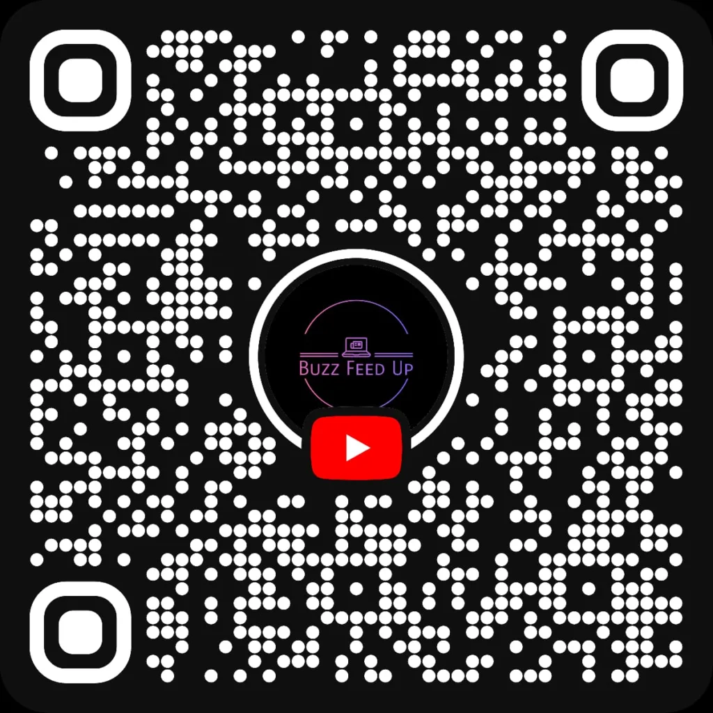 Scan the QR code and follow Buzz Feed Up on YouTube.