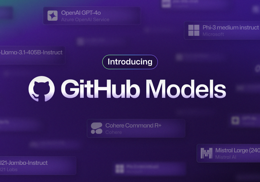 GitHub launches GitHub Models