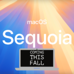 macOS Sequoia coming this fall