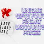 SEO title preview: Unique Gifts You’ll Find at Discounted Prices Black Friday deals